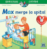 Max merge la spital - Didactica Publishing House