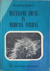 MECANISME IMUNE IN MEDICINA INTERNA-EUGEN POPESCU-225980