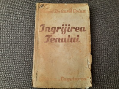 Ingrijirea Tenului - AUREL VOINA R19/4 foto