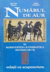 Numarul de aur in morfogeneza ?i energetica sistemelor vii. Rela?ii cu acupunctura (cu dedica?ie) - 1999 - Vasile Postolica (J81) foto