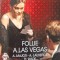 FOLLIE A LAS VEGAS-A. MAJOR, A. LAURENCE, D. WADE-243754