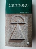Serge Lancel, Carthage (Istoria Cartaginei)