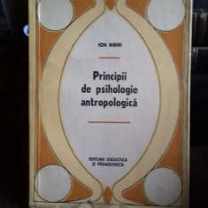 PRINCIPII DE PSIHOLOGIE ANTROPOLOGICA - ION BIBERI