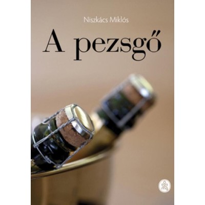 A pezsgő - Niszk&amp;aacute;cs Mikl&amp;oacute;s foto
