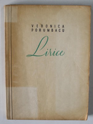 LIRICE , versuri de VERONICA PORUMBACU , 1957 , DEDICATIE * foto