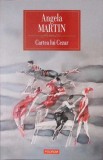 CARTEA LUI CEZAR-ANGELA MARTIN-277228