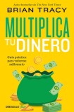 Multiplica Tu Dinero: Gu