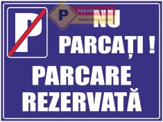 Semn pentru parcare privata nu parcati foto