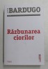 RAZBUNAREA CIORILOR de LEIGH BARDUGO , 2017 * PREZINTA HALOURI DE APA
