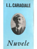 I. L. Caragiale - Nuvele (editia 2003)