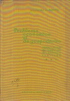 Probleme economice si de gospodarire - Pentru cadrele de conducere din unitatile sanitare, Volumul al III - lea foto