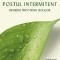 Postul intermitent. Remediu impotriva bolilor