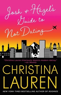 Josh and Hazel&#039;s Guide to Not Dating