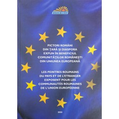 Soleil de l&#039;Est, Pictori rom&acirc;ni din țară și diaspora expun &icirc;n beneficiul comunităților rom&acirc;nești din Uniunea Europeană