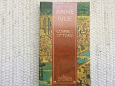 vampirul vittorio anne rice ed. Rao 2005 Colectie Noile cronici ale vampirilor foto