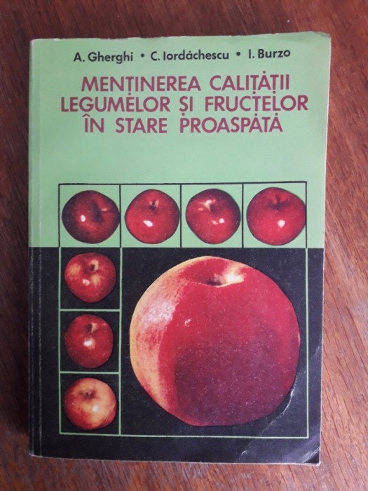 Mentinerea calitatii legumelor si fructelor in stare proaspata / R7P2S