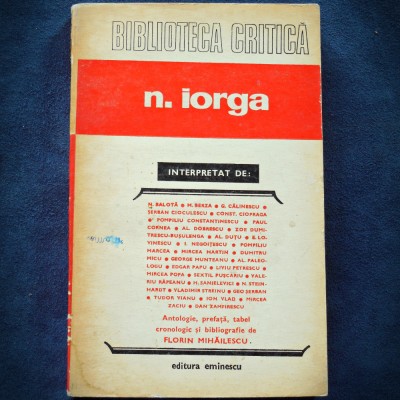 N. IORGA, INTERPRETAT - BIBLIOTECA CRITICA foto