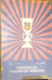 Constelatia Valorilor Sportive - Mihai Ionescu, Ion Cupen (1972, Editura Militara) Carte Sport Romana