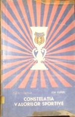 CONSTELATIA VALORILOR SPORTIVE-MIHAI IONESCU, ION CUPEN-265833 foto