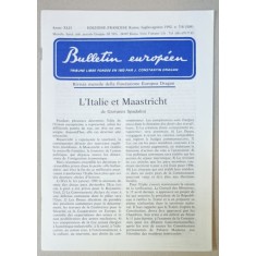 BULLETIN EUROPEEN , TRIBUNE LIBRE FONDEE EN 1950 PAR J. CONSTANTIN DRAGAN , NR. 7/8 , 1992