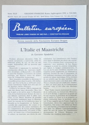 BULLETIN EUROPEEN , TRIBUNE LIBRE FONDEE EN 1950 PAR J. CONSTANTIN DRAGAN , NR. 7/8 , 1992 foto