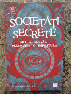 SOCIETATI SECRETE - DOMINIQUE LABARRIERE foto