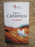 Mircea Cartarescu - Levantul