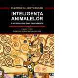 Inteligenta animalelor. O introducere prin experimente