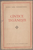 Miron Radu Paraschivescu - Cintice tiganesti / Cantice tiganesti, 1957