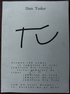 DAN TUDOR: TU (VERSURI) [VOLUM DE DEBUT, 1995 / GRAFICA DORU MARIAN] foto