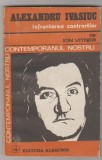 bnk ant Ion Vitner - Alexandru Ivasiuc . Infruntarea contrariilor
