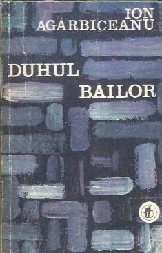 Duhul Bailor - Ion Agarbiceanu foto