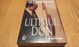 ULTIMUL DON - Mario Puzo - Editura RAO, 2007, 444 p.