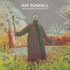 VINIL Raf Rundell ‎– The Adventures of Selfie Boy (SIGILAT)