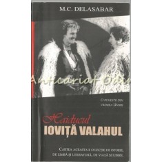 Haiducul Iovita Valahul - M.C. Delasabar