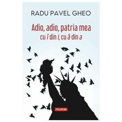 Adio, Adio, Patria Mea Cu &amp;Icirc; Din I, Cu &amp;Acirc; Din A foto