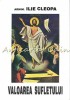 Valoarea Sufletului - Ilie Cleopa, Carti crestinism
