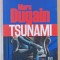 TSUNAMI , roman de MARC DUGAIN , 2024