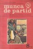 Munca de partid, Nr. 8/1973
