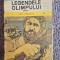 Legendele Olimpului. Eroii - de Alexandru Mitru (Editia: 1983), 304 pagini, stare buna, fara cotor