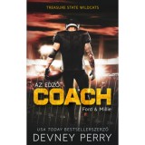 Coach - Az edző - Ford &amp; Millie - (K&uuml;l&ouml;nleges kiad&aacute;s) - Devney Perry