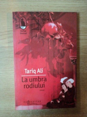 LA UMBRA RODIULUI de TARIQ ALI , 2010 foto