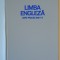 LIMBA ENGLEZA , CURS PRACTIC , ANII I - II , editie coordonata de FRINCU NICOLAIE , 1971