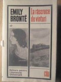 La Răscruce de V&acirc;nturi - Emily Bronte, Editura Pentru Literatură Universală, 1968, Hardcover, Beletristica, Roman