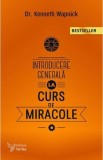 Cumpara ieftin Introducere generala la curs de miracole