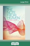 The Note From Heaven: How to Sing Yourself to Higher Consciousness (16pt Large Print Edition)