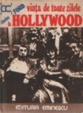 Viata de toate zilele la Hollywood (1915 - 1935)