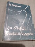 Cumpara ieftin SI OMUL-DUMNEZEU PRESCURTAT -ION MARGINEANU AUTOGRAF AUTOR