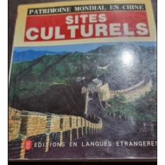 Patrimoine Mondial en Chine: Sites Culturels
