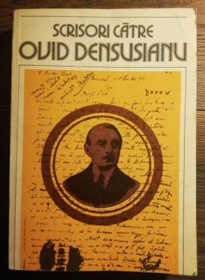 Scrisori catre Ovid Densusianu vol. 1 foto